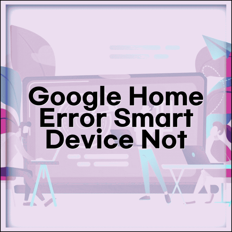 Google Home 기기 제어 안됨 | 구글 홈 스마트 기기 연결 오류